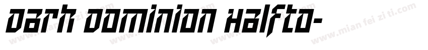 Dark Dominion Halfto字体转换
